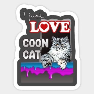 I just Love Maine Coon cat Sticker